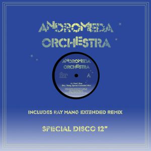 Andromeda Orchestra/DON'T STOP 12"