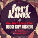 Fort Knox Five/DODGE CITY ROCKERS  12"
