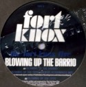 Fort Knox Five/BLOWING UP THE BARRIO 12"
