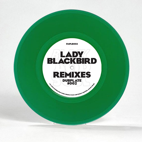 Lady Blackbird/REMIXES DUBPLATE 002 7"