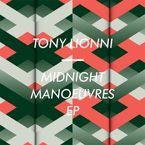 Tony Lionni/MIDNIGHT MANOEUVERS EP 12"