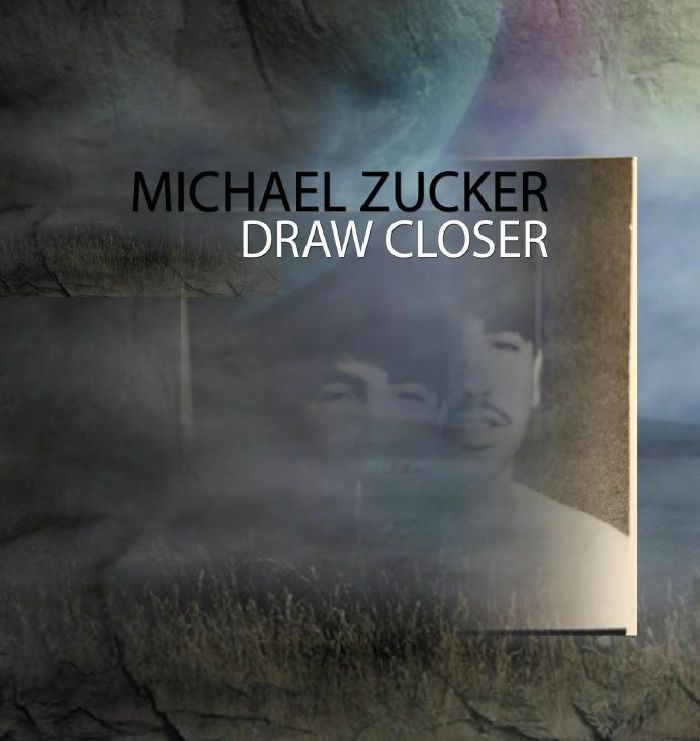 Michael Zucker/DRAW CLOSER DLP