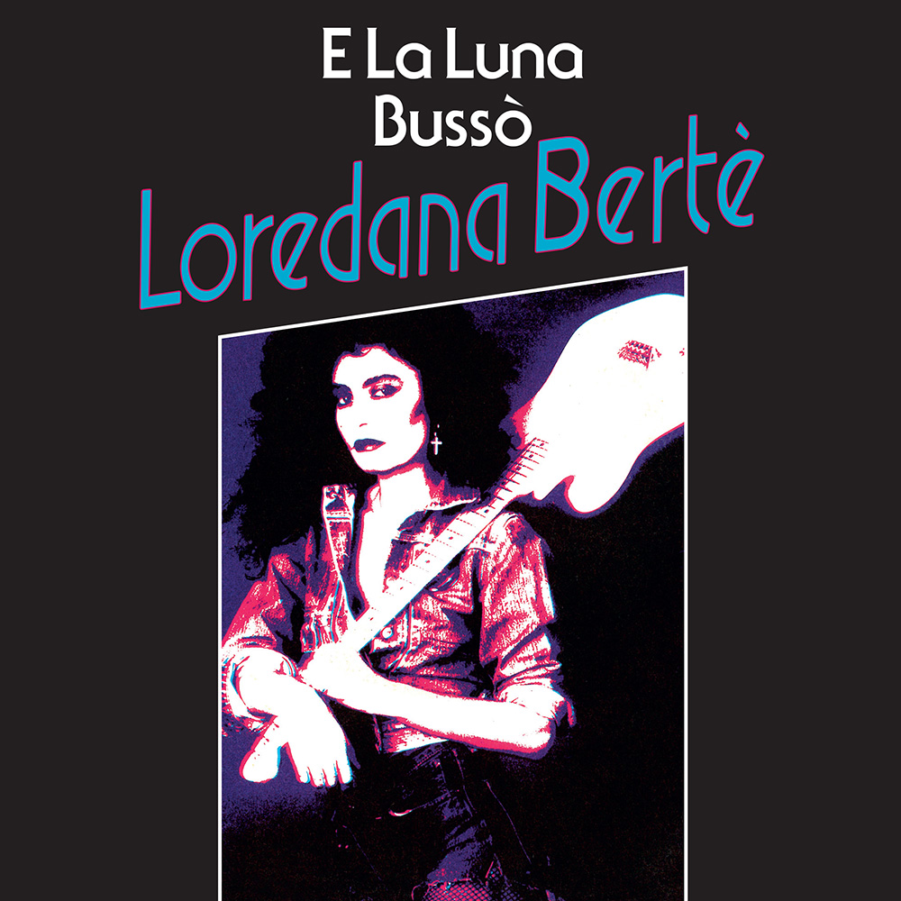 Loredana Berte/E LA LUNA BUSSO 7"