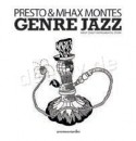 Presto & Mhax Montes/GENRE JAZZ EP 12"