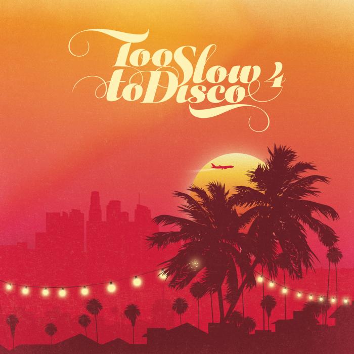 Various/TOO SLOW TO DISCO VOL. 4 DLP