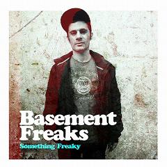 Basement Freaks/SOMETHING FREAKY CD