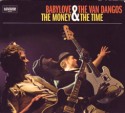 Babylove & Van Dangos/MONEY AND TIME LP