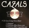 Cazals/BORING TO CUT A LONG STORY... 12"