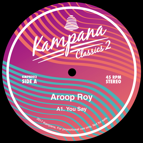 Aroop Roy/YOU SAY 12"