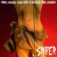 Alan Vega & Marc Hurtado/SNIPER LP