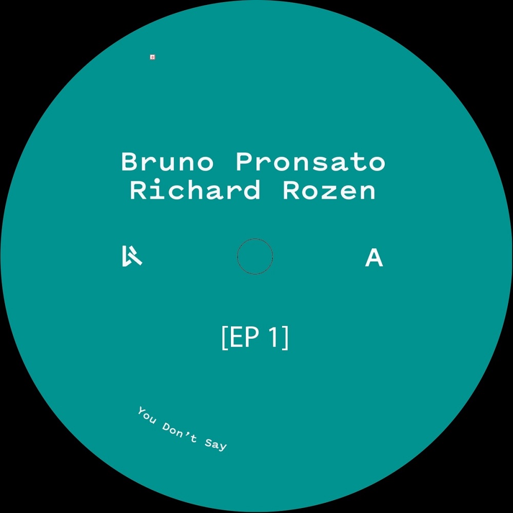 Bruno Pronsanto & Richard Rozen/EP 1 12"