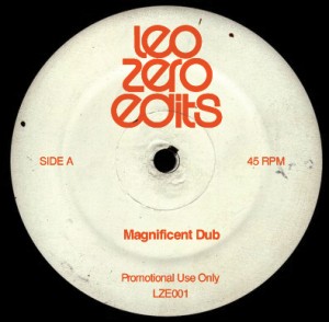 Leo Zero/MAGNIFICENT DUB EDITS 12"