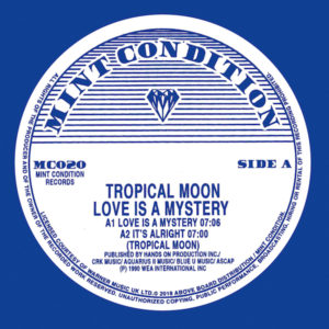 Tropical Moon/LOVE IS A MYSTERY 12"
