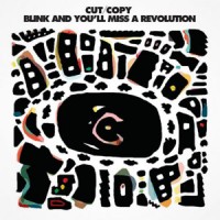 Cut Copy/BLINK AND YOU'LL MISS 12"