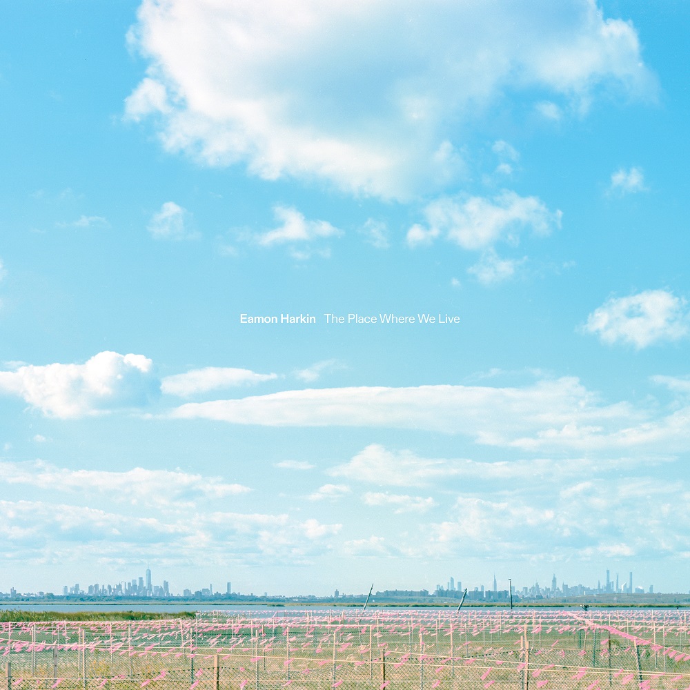 Eamon Harkin/THE PLACE WHERE WE LIVE DLP