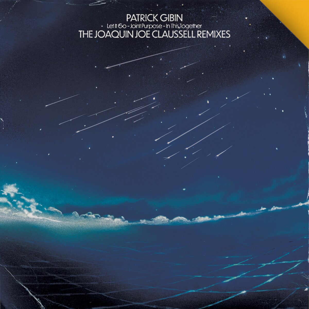 Patrick Gibin/THE JOAQUIN JOE CLAUSSELL REMIXES DLP