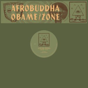 Afrobuddha/OBAME & ZONE 12"