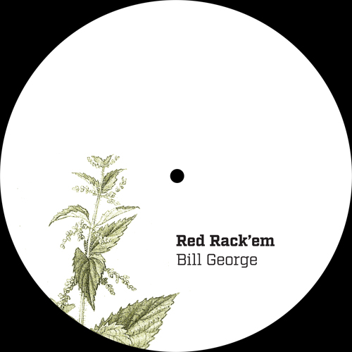 Red Rack'em/BILL GEORGE 12"