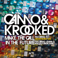 Camo & Krooked/MAKE THE CALL (D&B) 12"