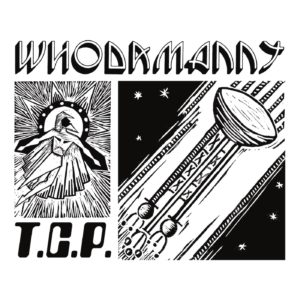 Whodamanny/T.C.P. LP