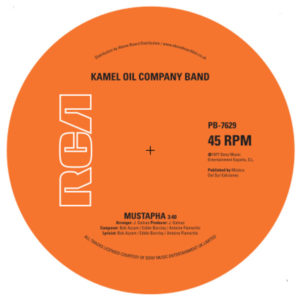Kamel Oil Company Band/MUSTAPHA 7"