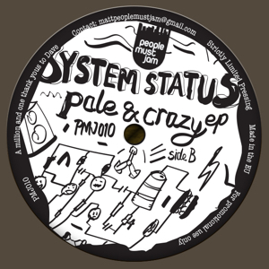 System Status/PALE & CRAZY EP 12"