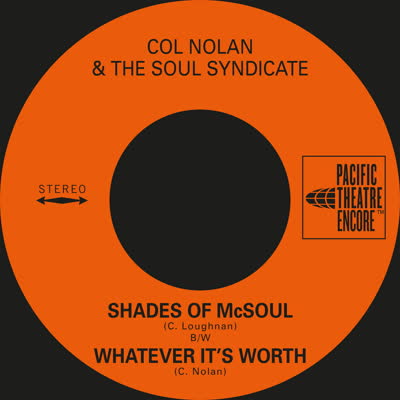 Col Nolan/SHADES OF McSOUL 7"