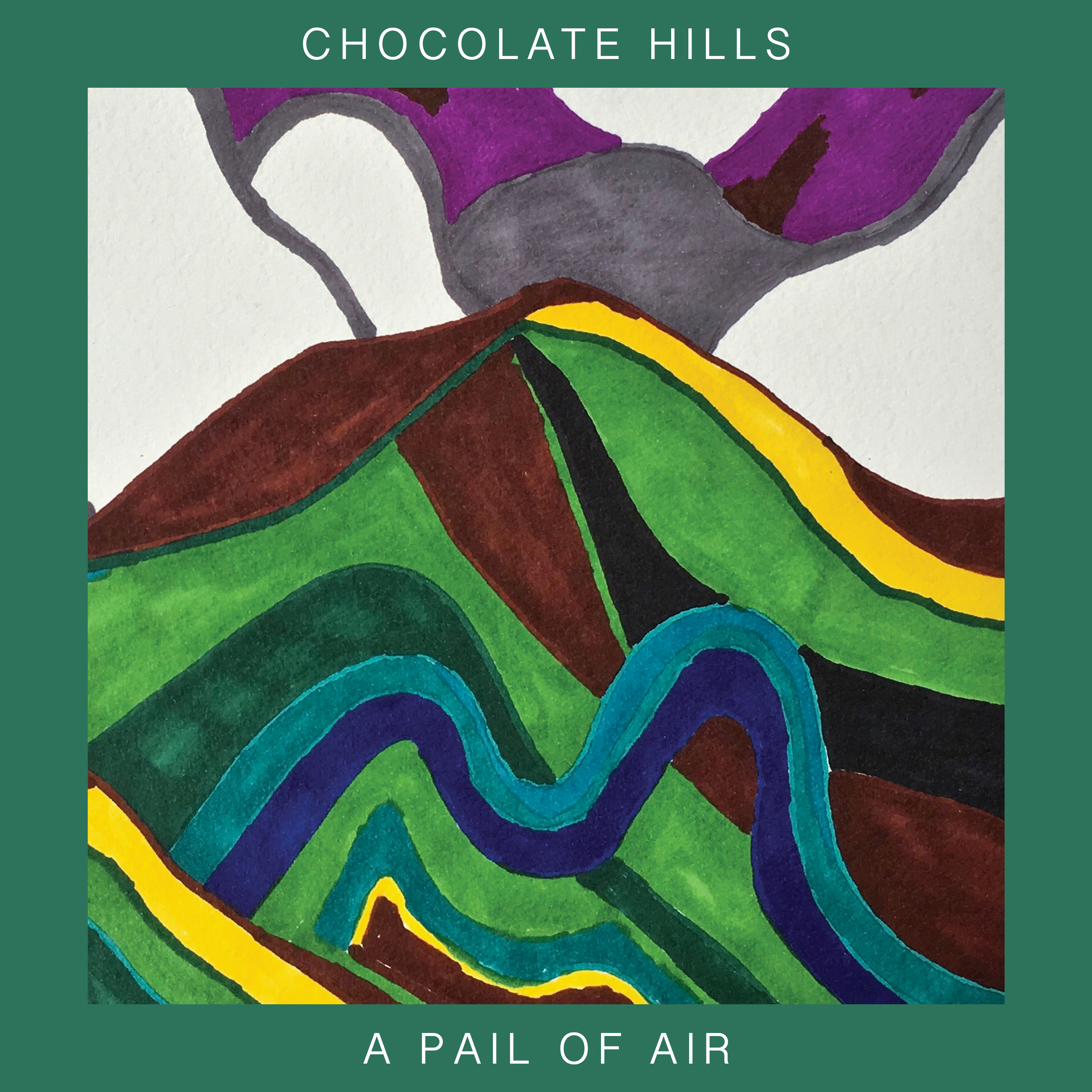 Chocolate Hills/A PAIL OF AIR LP