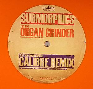 Submorphics/ORGAN GRINDER-CALIBRE RX 12"