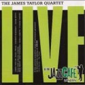 James Taylor Quartet/LIVE @ JAZZ CAFE CD