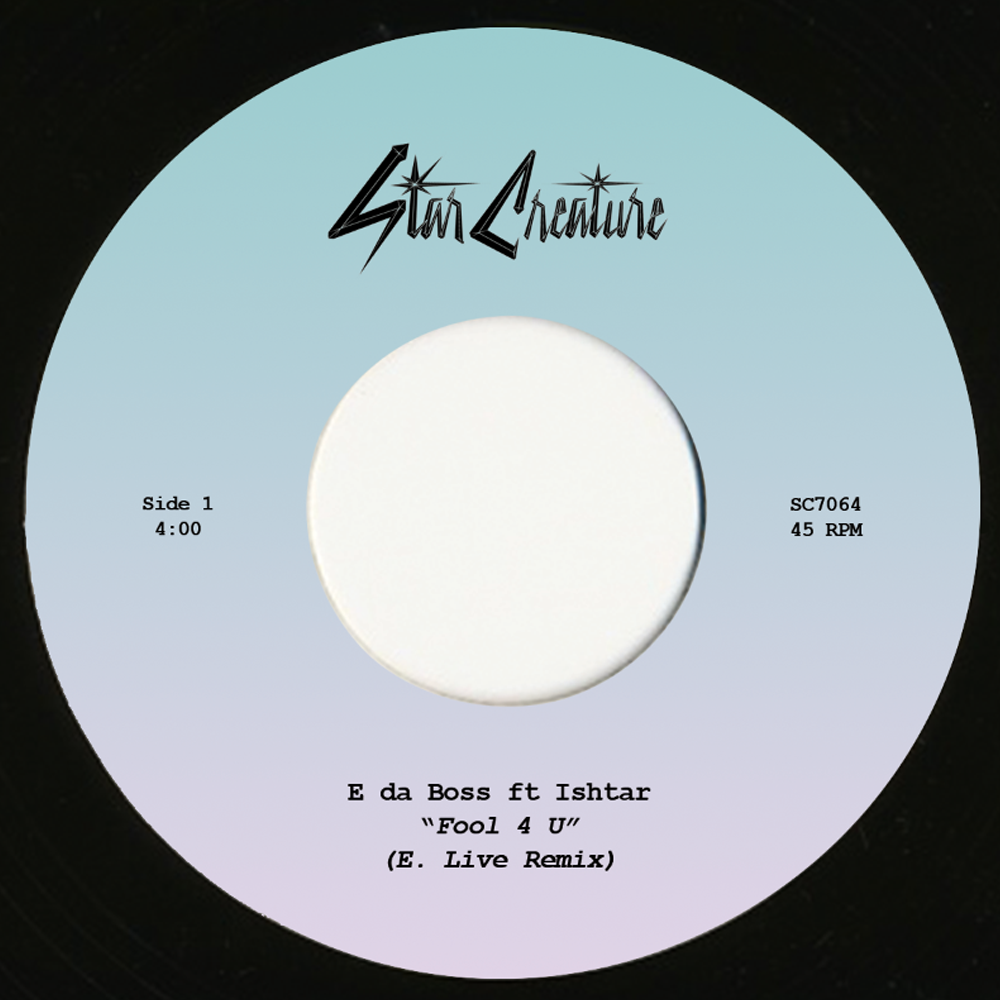 E Da Boss & E. Live/FOOL 4 U REMIXES 7"