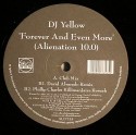 DJ Yellow/FOREVER & EVEN MORE 12"