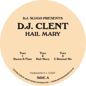 DJ Clent/HAIL MARY 12"