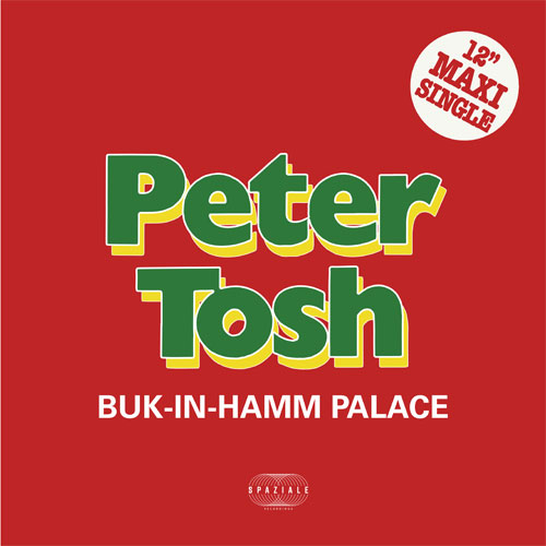 Peter Tosh/BUK-IN-HAMM PALACE 12"