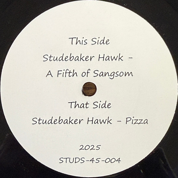 Studebaker Hawk/A FIFTH OF SANGSOM 7"