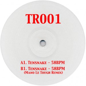 Tensnake/58 BPM-MANO LE TOUGH REMIX 12"