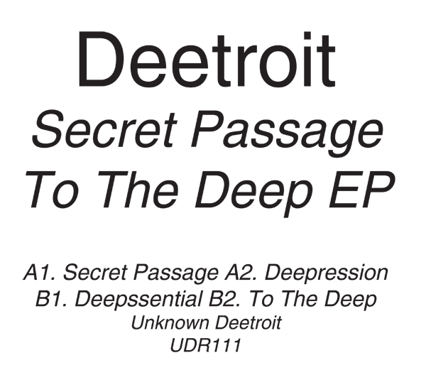 Deetroit/SECRET PASSAGE TO THE DEEP 12"