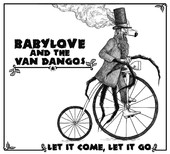 Babylove & Van Dangos/LET IT COME LP