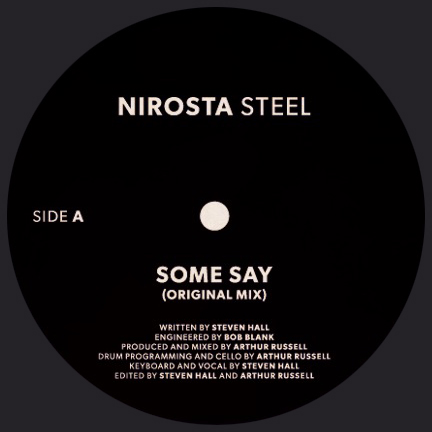 Nirosta Steel/SOME SAY (A RUSSELL) 7"
