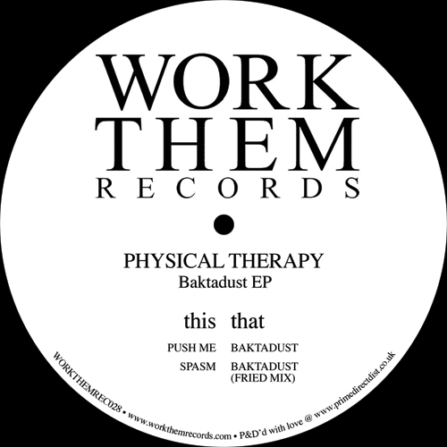 Physical Therapy/BAKTADUST EP 12"
