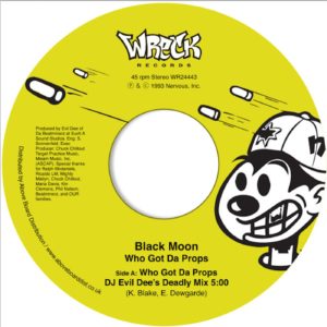 Black Moon/WHO GOT DA PROPS? 7"