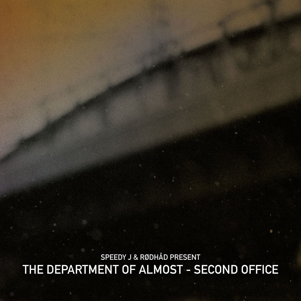 Speedy J & Rodhad/SECOND OFFICE DLP