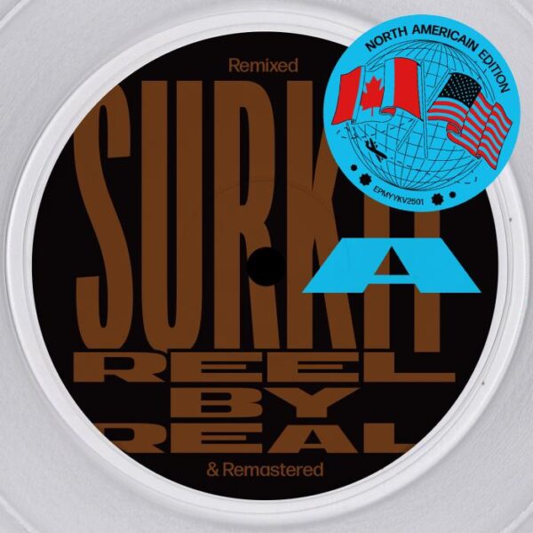 Reel By Real/SURKIT REMIXED (USA VERSION) 12"