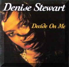Denise Stewart/DECIDE ON ME CD