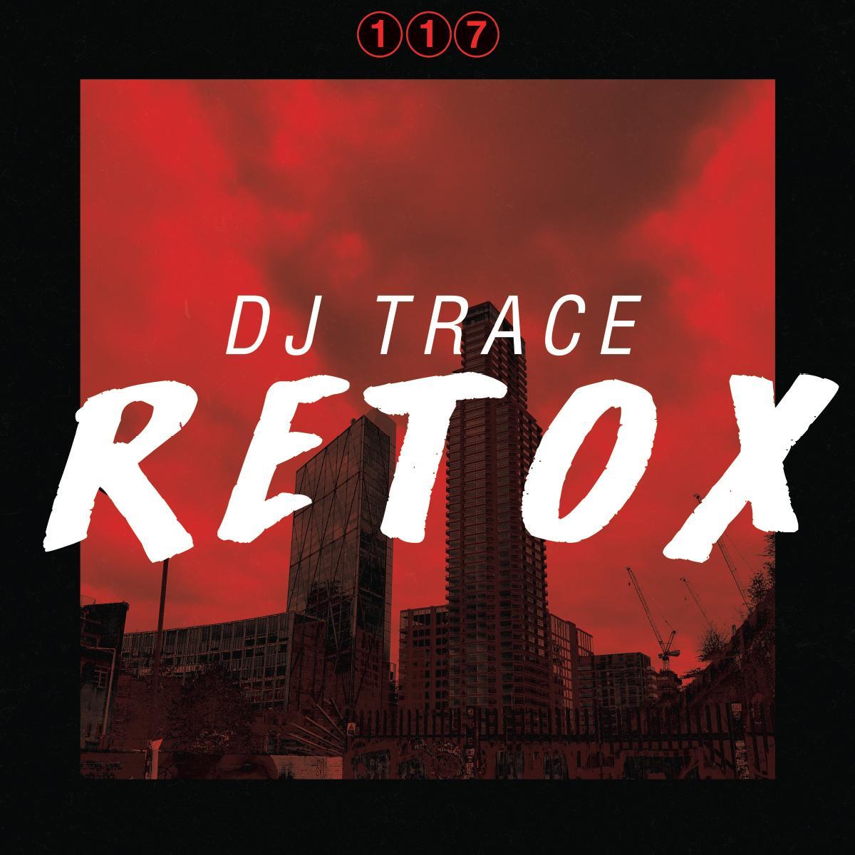 DJ Trace/RETOX DLP (CLEAR VINYL) DLP
