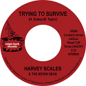 Harvey Scales/TRYING TO SURVIVE 7"