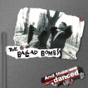 Ballad Bombs/AND THEN WE DANCED CD
