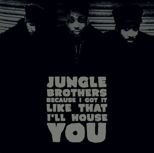 Jungle Brothers/BECAUSE I GOT IT... 7"