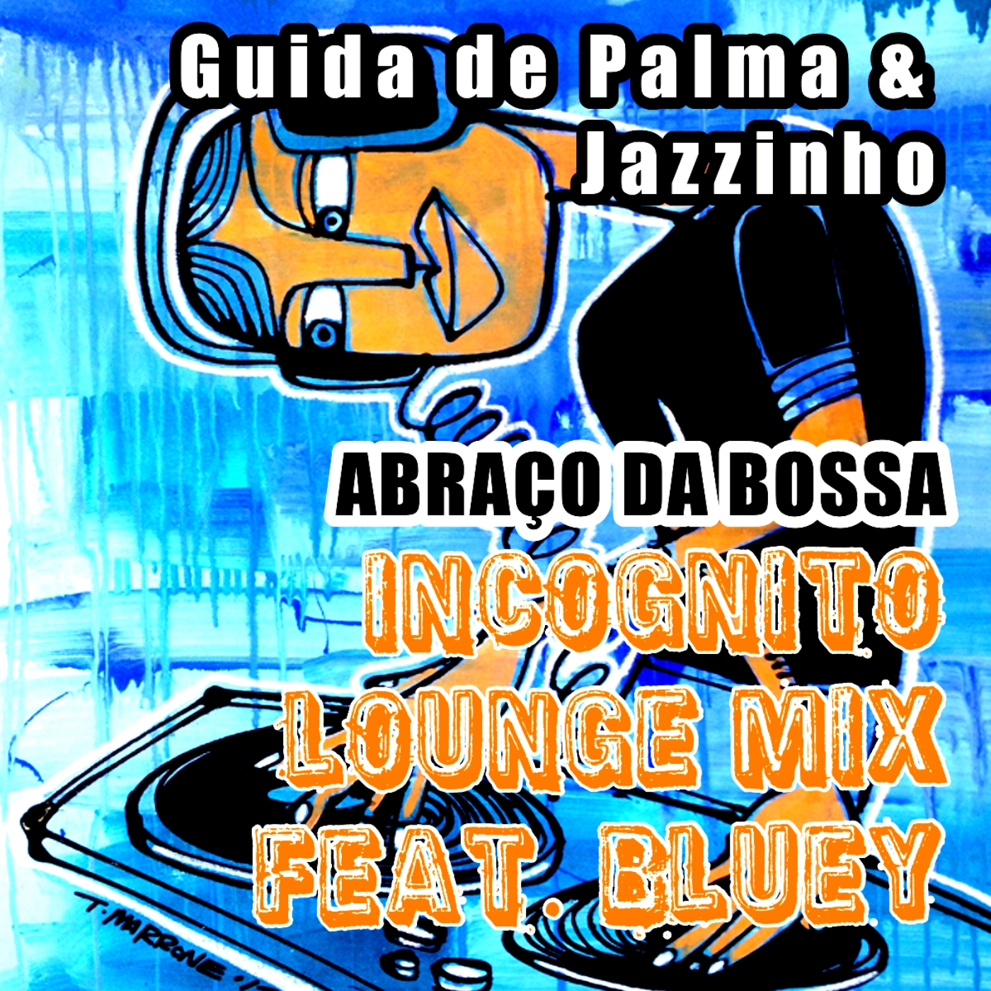 Guida & Jazzinho/ABRACO (INCOGNITO) 7"