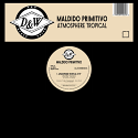 Maldido Primitivo/ATMOSPHERE TROPIC 12"
